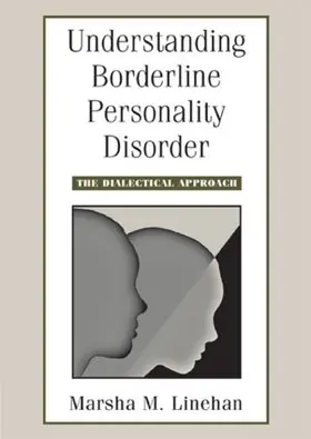 Linehan |  Understanding Borderline Personality Disorder | Sonstiges |  Sack Fachmedien