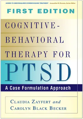 Zayfert / Becker |  Cognitive-Behavioral Therapy for PTSD | Buch |  Sack Fachmedien