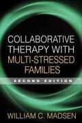 Turnell / Madsen / Walsh |  Collaborative Therapy with Multi-Stressed Families, Second Edition | Buch |  Sack Fachmedien