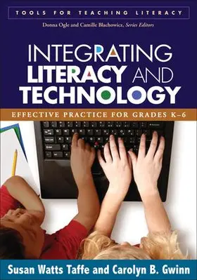 Watts Taffe / Gwinn |  Integrating Literacy and Technology | Buch |  Sack Fachmedien