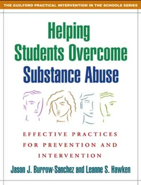 Burrow-Sanchez / Hawken |  Helping Students Overcome Substance Abuse | Buch |  Sack Fachmedien