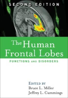 Miller / Cummings | The Human Frontal Lobes, Second Edition | E-Book | sack.de
