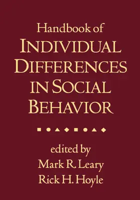 Leary / Hoyle |  Handbook of Individual Differences in Social Behavior | Buch |  Sack Fachmedien