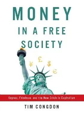 Congdon |  Money in a Free Society | eBook | Sack Fachmedien