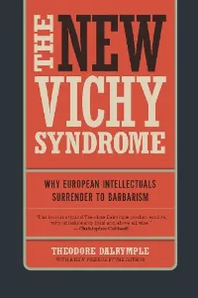 Dalrymple |  The New Vichy Syndrome | eBook | Sack Fachmedien