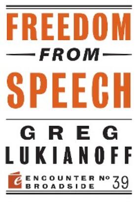 Lukianoff |  Freedom from Speech | eBook | Sack Fachmedien