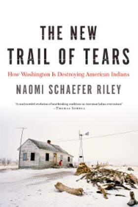 Riley |  The New Trail of Tears | eBook | Sack Fachmedien