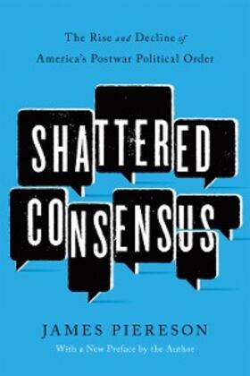 Piereson |  Shattered Consensus | eBook | Sack Fachmedien