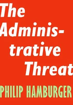 Hamburger |  The Administrative Threat | eBook | Sack Fachmedien