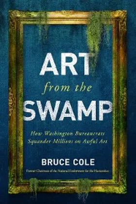 Cole |  Art from the Swamp | eBook | Sack Fachmedien