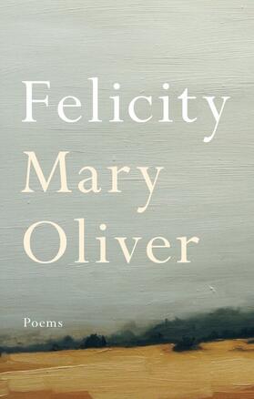 Oliver |  Felicity | Buch |  Sack Fachmedien