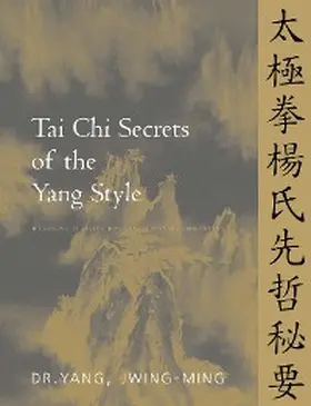Yang | Tai Chi Secrets of the Yang Style | E-Book | www.sack.de