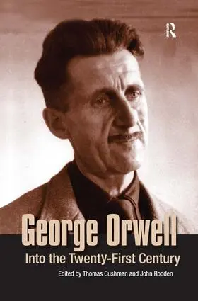 Cushman / Rodden |  George Orwell | Buch |  Sack Fachmedien