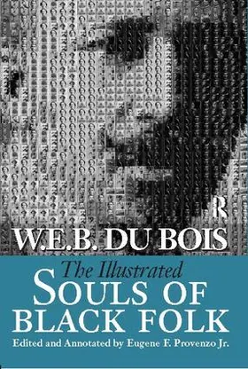 Du Bois / Provenzo |  The Illustrated Souls of Black Folk | Buch |  Sack Fachmedien