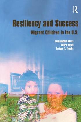 Garza / Trueba / Reyes |  Resiliency and Success | Buch |  Sack Fachmedien
