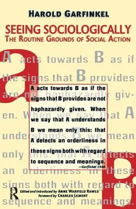 Garfinkel / Rawls / Lemert |  Seeing Sociologically | Buch |  Sack Fachmedien