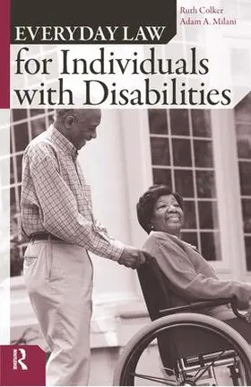 Colker / Milani |  Everyday Law for Individuals with Disabilities | Buch |  Sack Fachmedien