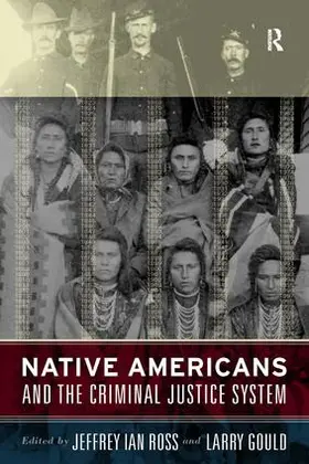 Ross / Gould |  Native Americans and the Criminal Justice System | Buch |  Sack Fachmedien