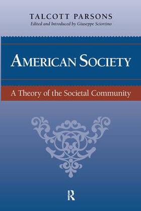 Parsons / Sciortino |  American Society | Buch |  Sack Fachmedien