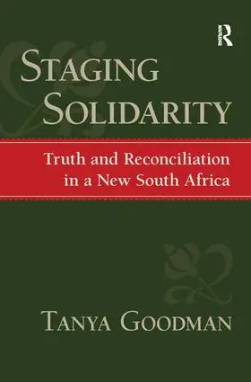 Goodman / Eyerman / Alexander |  Staging Solidarity | Buch |  Sack Fachmedien