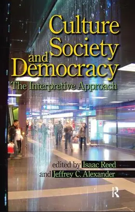 Reed / Alexander |  Culture, Society, and Democracy | Buch |  Sack Fachmedien