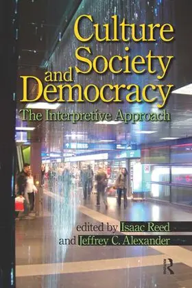 Reed / Alexander |  Culture, Society, and Democracy | Buch |  Sack Fachmedien