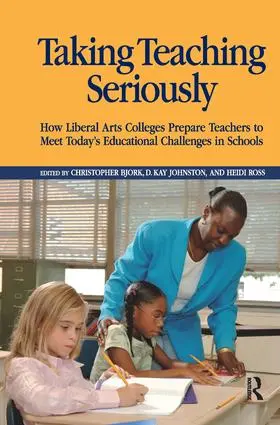 Bjork / Johnston / Ross |  Taking Teaching Seriously | Buch |  Sack Fachmedien