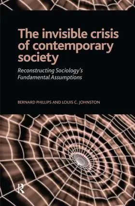 Phillips / Johnston |  Invisible Crisis of Contemporary Society | Buch |  Sack Fachmedien