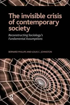 Phillips / Johnston |  Invisible Crisis of Contemporary Society | Buch |  Sack Fachmedien