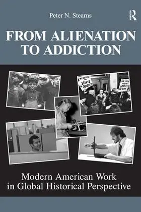 Stearns |  From Alienation to Addiction | Buch |  Sack Fachmedien