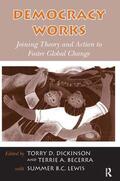 Dickinson / Becerra / Lewis |  Democracy Works | Buch |  Sack Fachmedien