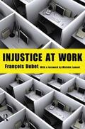 Dubet |  Injustice at Work | Buch |  Sack Fachmedien