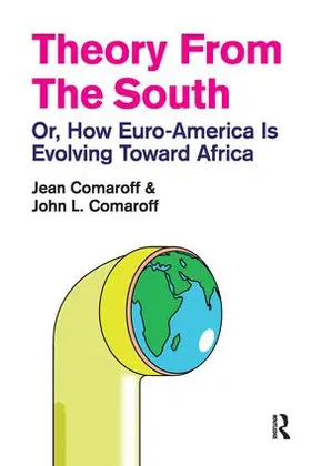Comaroff |  Theory from the South | Buch |  Sack Fachmedien
