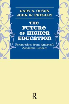 Olson / Presley |  Future of Higher Education | Buch |  Sack Fachmedien