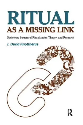 Knottnerus |  Ritual as a Missing Link | Buch |  Sack Fachmedien