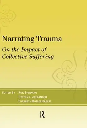 Eyerman / Alexander / Breese |  Narrating Trauma | Buch |  Sack Fachmedien