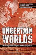 Wallerstein / Rojas / Lemert |  Uncertain Worlds | Buch |  Sack Fachmedien