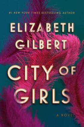 Gilbert | City of Girls | Buch | 978-1-59463-473-4 | www.sack.de