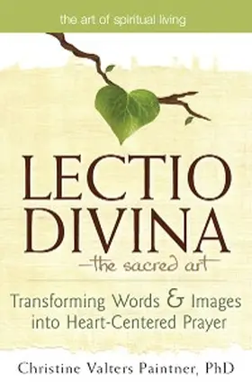 Paintner |  Lectio Divina-The Sacred Art | eBook | Sack Fachmedien
