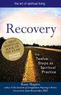 Shapiro |  Recovery—The Sacred Art | eBook | Sack Fachmedien