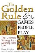 Shapiro |  The Golden Rule and the Games People Play | eBook | Sack Fachmedien