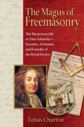 Churton | The Magus of Freemasonry | Buch | 978-1-59477-122-4 | www.sack.de