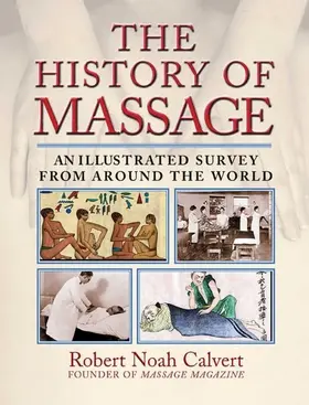 Calvert |  The History of Massage | eBook | Sack Fachmedien