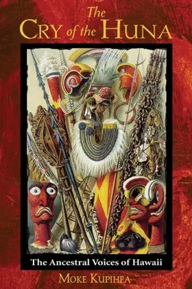 Kupihea |  The Cry of the Huna | eBook | Sack Fachmedien