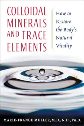 Muller |  Colloidal Minerals and Trace Elements | eBook | Sack Fachmedien