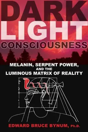 Bynum |  Dark Light Consciousness | eBook | Sack Fachmedien