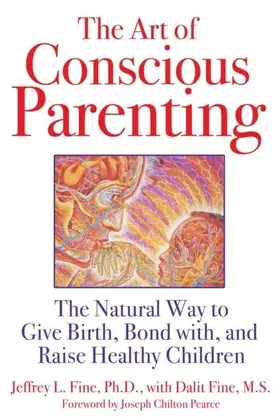 Fine |  The Art of Conscious Parenting | eBook | Sack Fachmedien