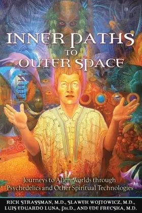 Strassman / Wojtowicz / Luna |  Inner Paths to Outer Space | eBook | Sack Fachmedien