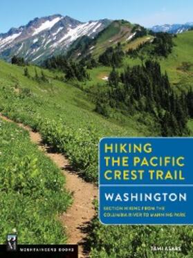 Asars |  Hiking the Pacific Crest Trail: Washington | eBook | Sack Fachmedien