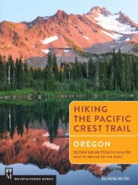 Boschetto |  Hiking the Pacific Crest Trail: Oregon | eBook | Sack Fachmedien